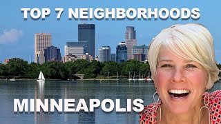 Top 7 Neighborhoods: Minneapolis